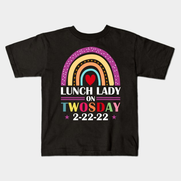 Lunch Lady On Twosday 2/22/22 Kids T-Shirt by loveshop